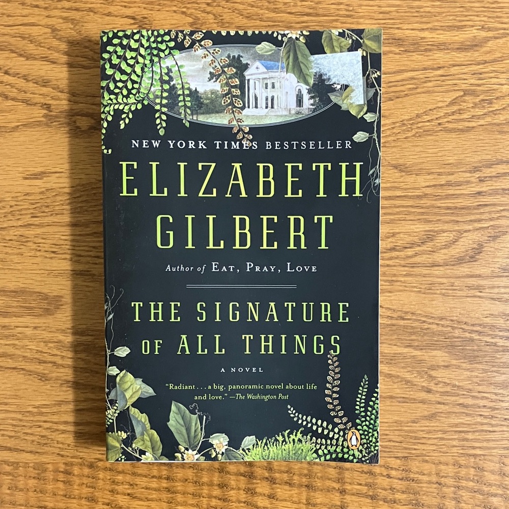 The Signature of All Things by Elizabeth Gilbert